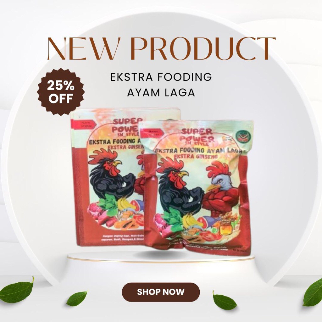 SUPER POWER Ekstra Fooding Ayam Laga SM_Style