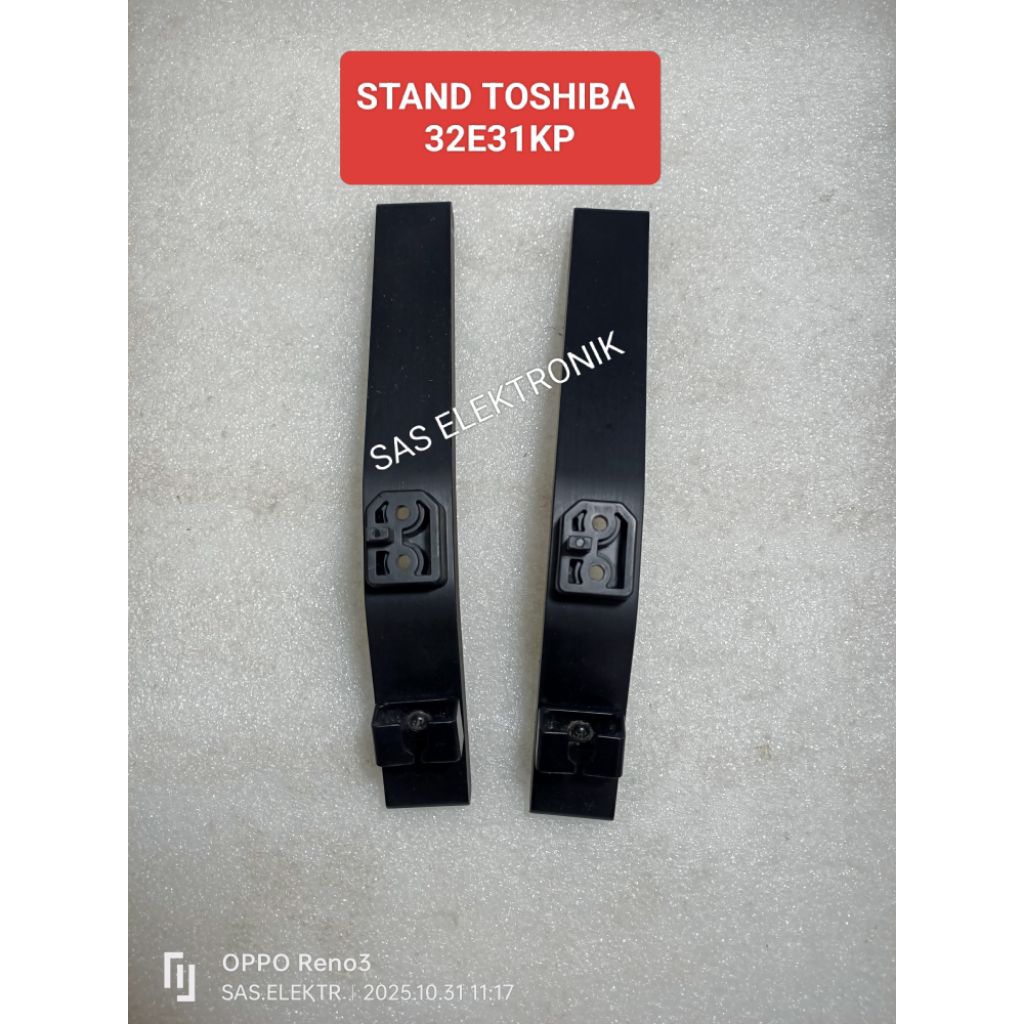 STAND BRACKET KAKI PEDESTAL DUDUKAN TV LED TOSHIBA 32 INCH 32E32KP 32E31 KP
