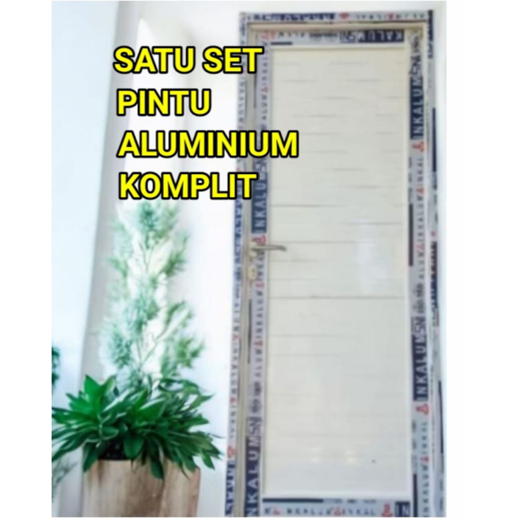 PINTU ALUMUNIUM + KUSEN+KUNCI+ENGSEL FREE PACKING KAYU