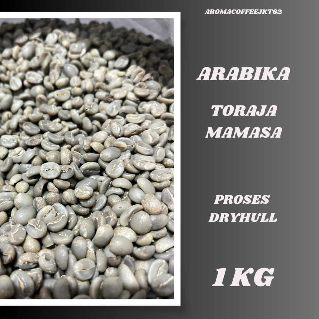 Biji Kopi Mentah / Green Bean Arabika Toraja Mamasa Dryhull Grade 1 (1Kg)
