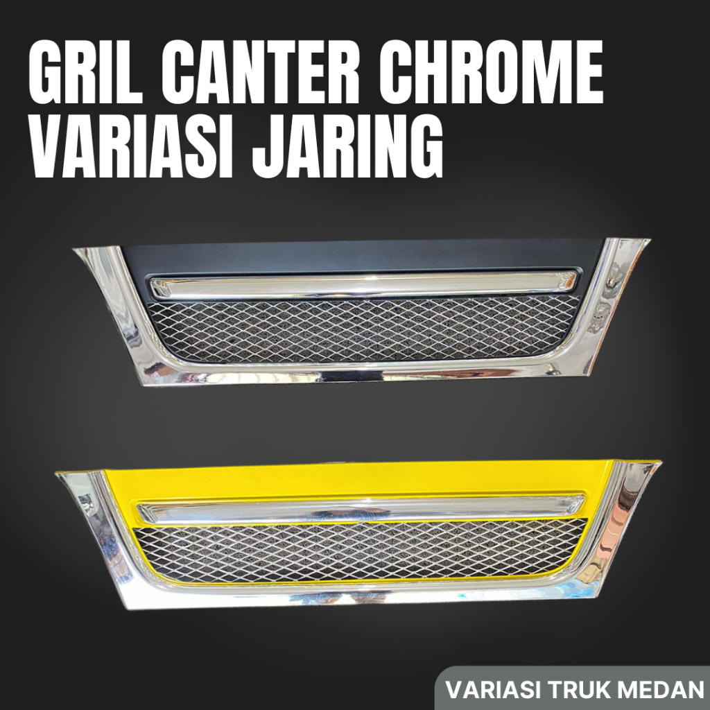 GRIL CANTER CHROME VARIASI JARING