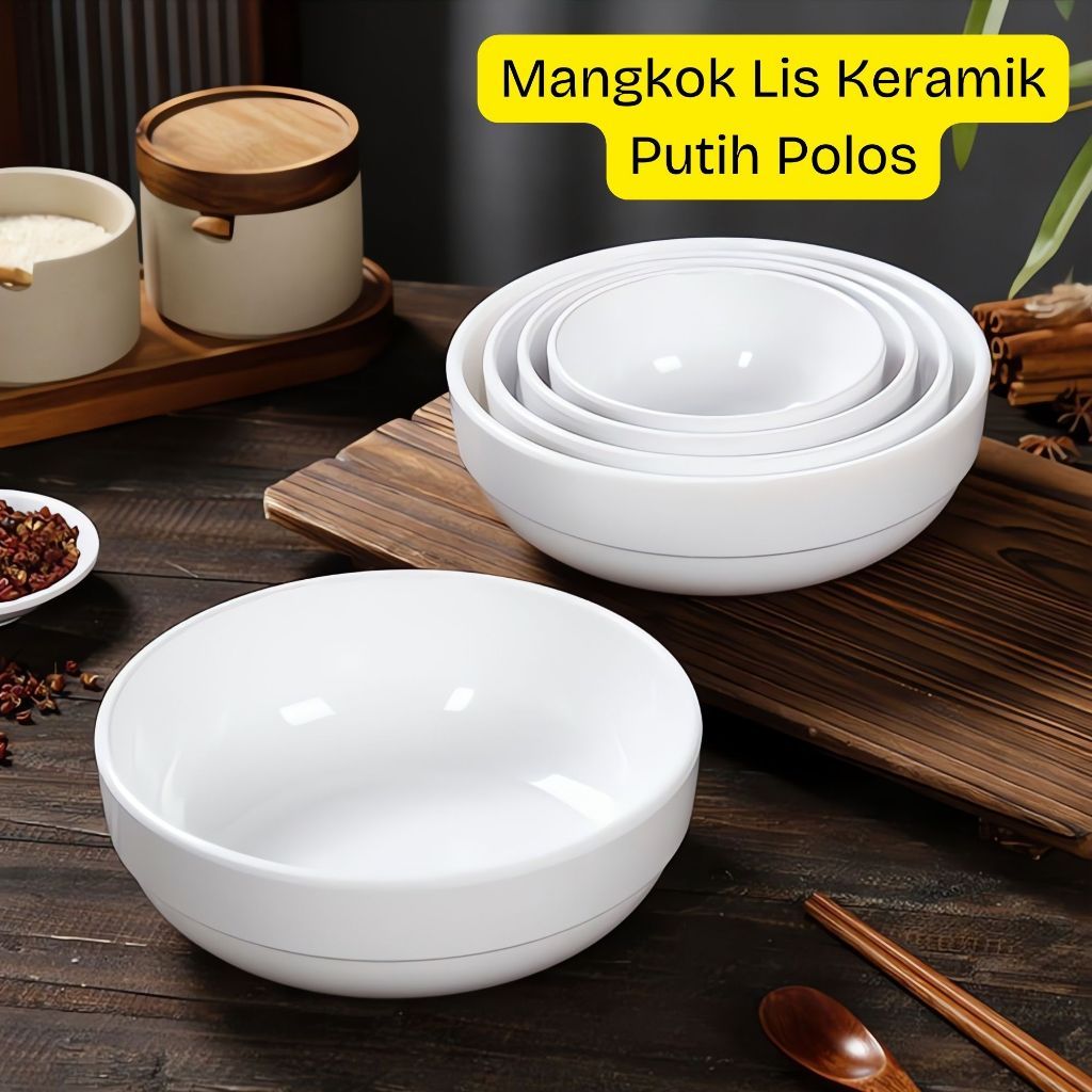 Mangkok Keramik Lis Putih Polos / Plain White Ceramic Bowl / Mangkok Keramik Putih - Desain Minimali