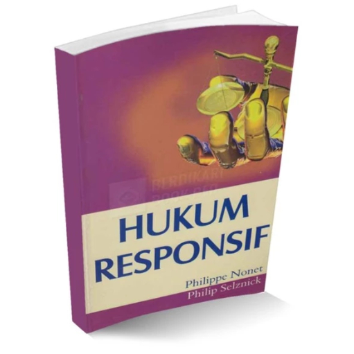 Buku Hukum Ori - Hukum Responsif by Philippe Nonet