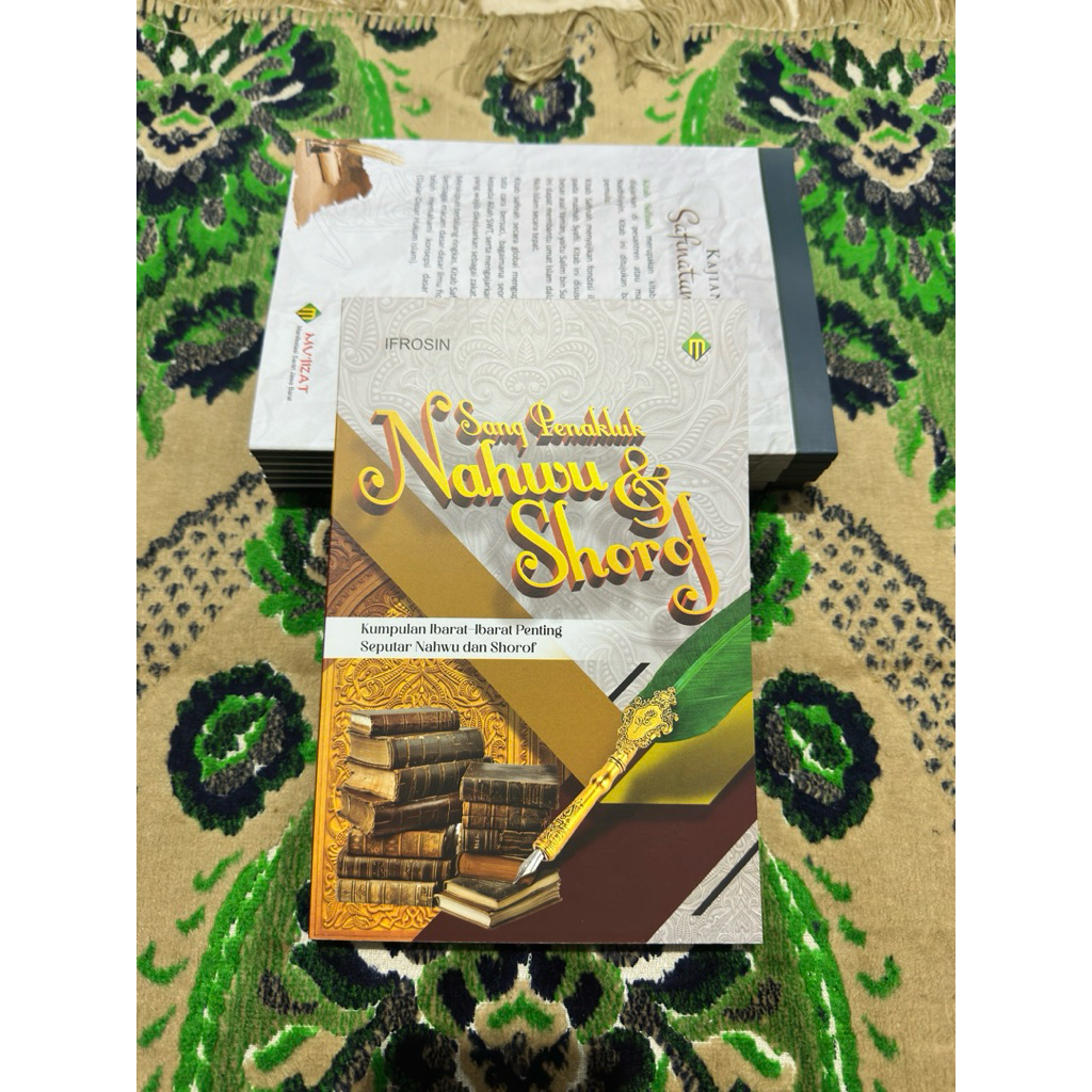Sang Penakluk Nahwu Dan Shorof | Kumpulan Ibarot Dalil Ilmu Nahwu Dan Shorof Lengkap