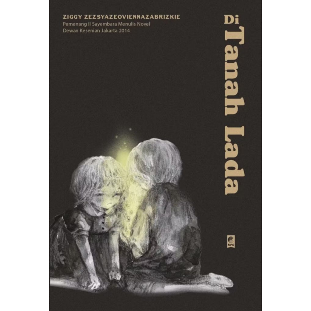 Novel Di Tanah Lada Oleh Ziggy Z.