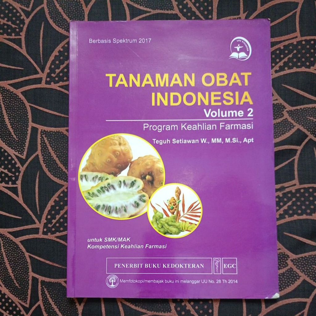 ORIGINAL BEKAS BUKU TANAMAN OBAT INDONESIA VOLUME 2 : PROGRAM KEAHLIAN FARMASI UNTUK SMK/MAK KOMPETE