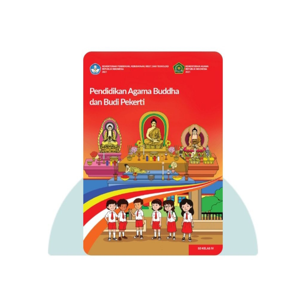 BUKU SISWA PENDIDIKAN AGAMA BUDDHA SD KELAS 4