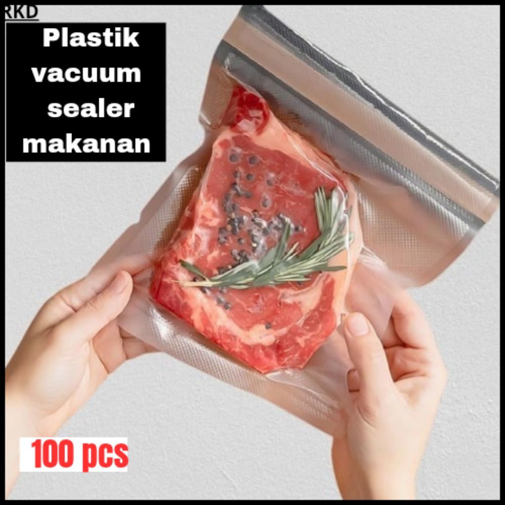 Plastik Vacuum Sealer Food Vacuum Sealer Makanan Basah Dan Kering Plastik Makanan 100 Pcs