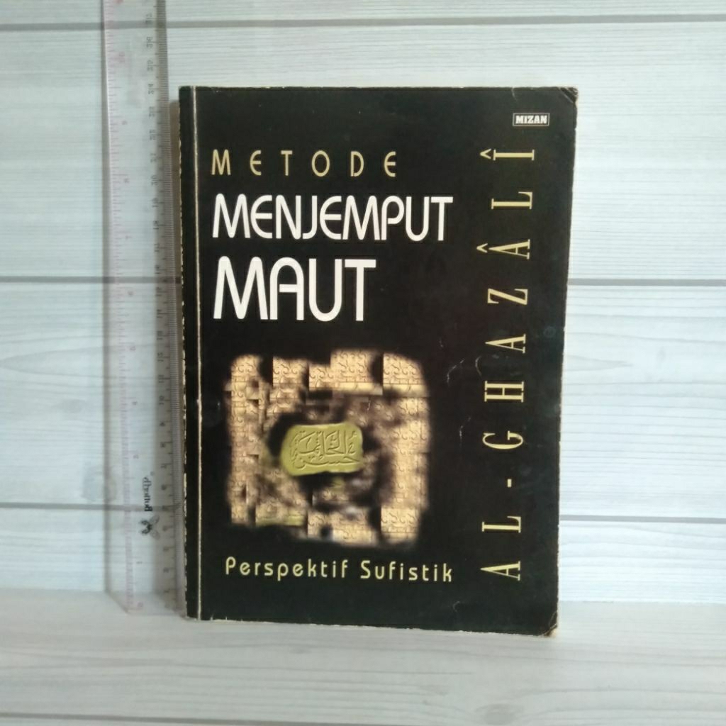 Metode Menjemput Maut By Al-Ghazali