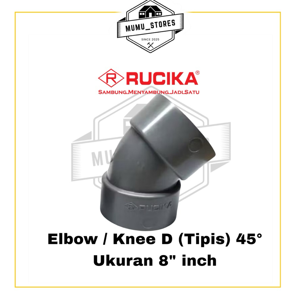 RUCIKA ELBOW / KNEE PVC 8”, 10”, 12” inch D (Tipis) 45 Derajat
