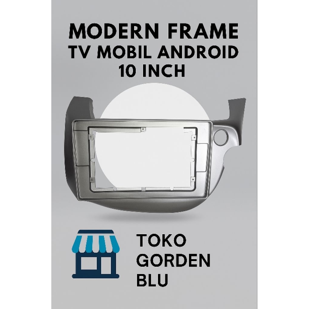 frame head unit tv mobil android 10 inch mobil jazz 2008-2013