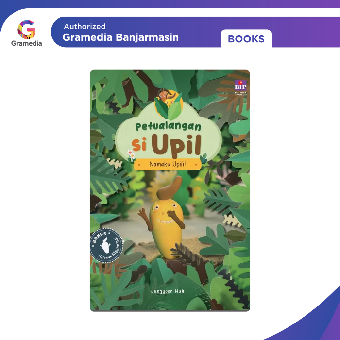 Gramedia Banjarmasin - Petualangan Si Upil: Namaku Upili