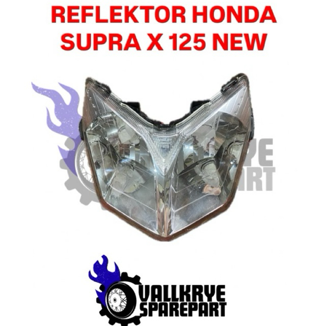 REFLEKTOR SUPRA X 125 - REFLEKTOR LAMPU DEPAN HONDA SUPRA X 125 NEW - ORIGINAL SECOND