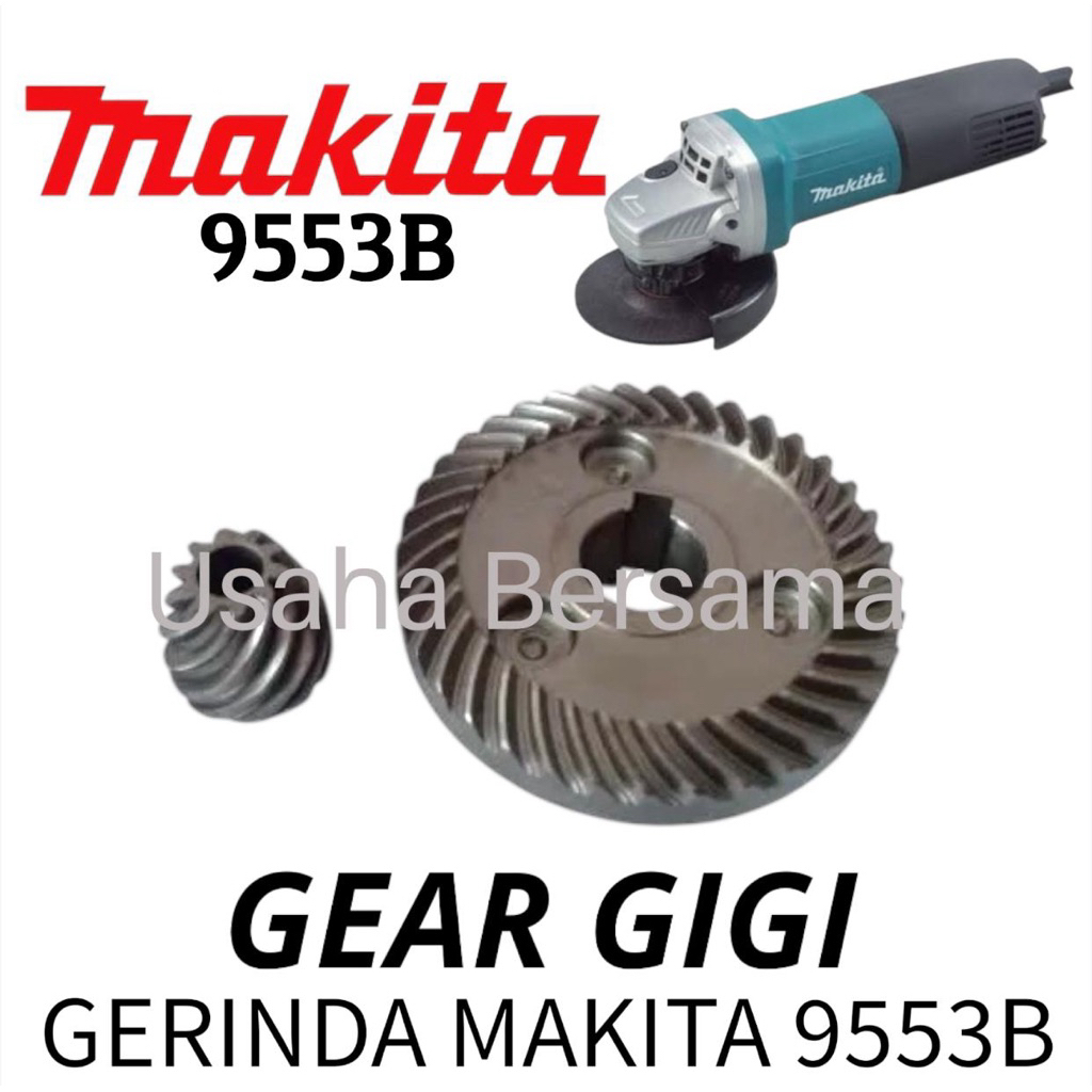 GEAR GERINDA 9553B MAKITA GIGI NANAS MAKITA GERINDA GEAR MAKITA 9553B