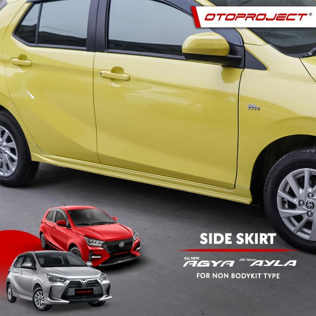 Otoproject - Side Skirt Samping Agya / Ayla 2023 - 2025 Non Bodykit (Painting)