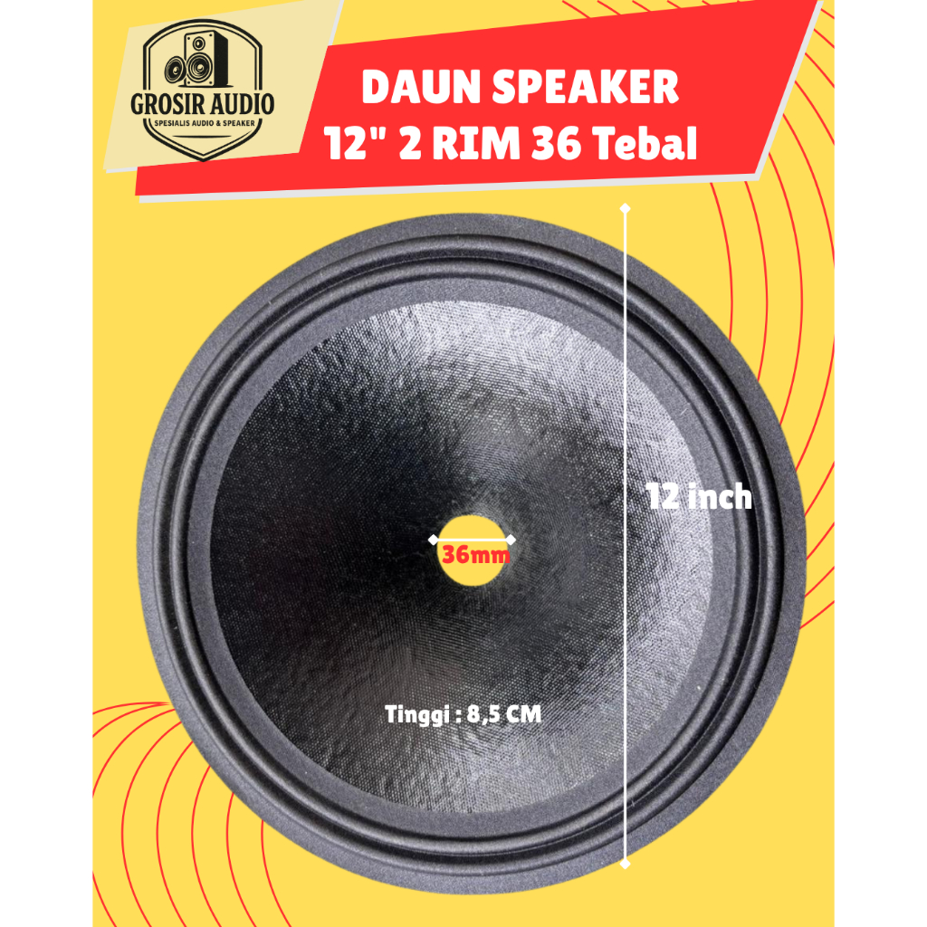 Daun Speaker 12” / Daun 12 inch 2 RIM 36 Polos Tebal 1230