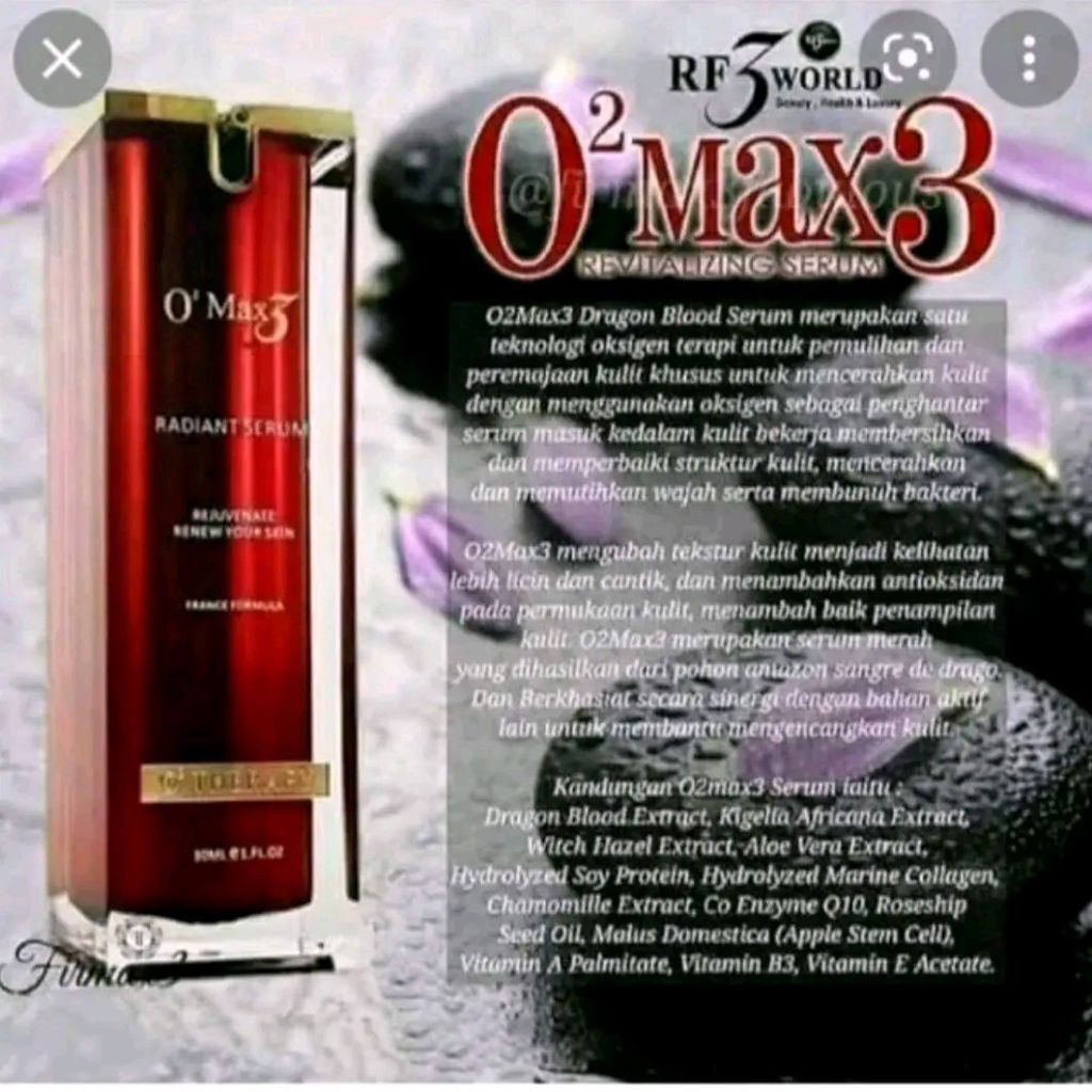 O2max3 Radiant Serum / O2max 3 Herbal / O2 max 3 Untuk Kecantikan / O2 max3 By Firmax3 Original