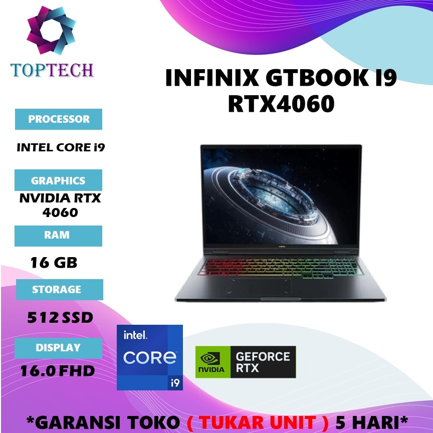 LAPTOP INFINIX GTBOOK I9 13900H RTX4060 RAM 8GB/ 16GB SSD 512GB W11 16.0FHD 120HZ 100SRGB RGB