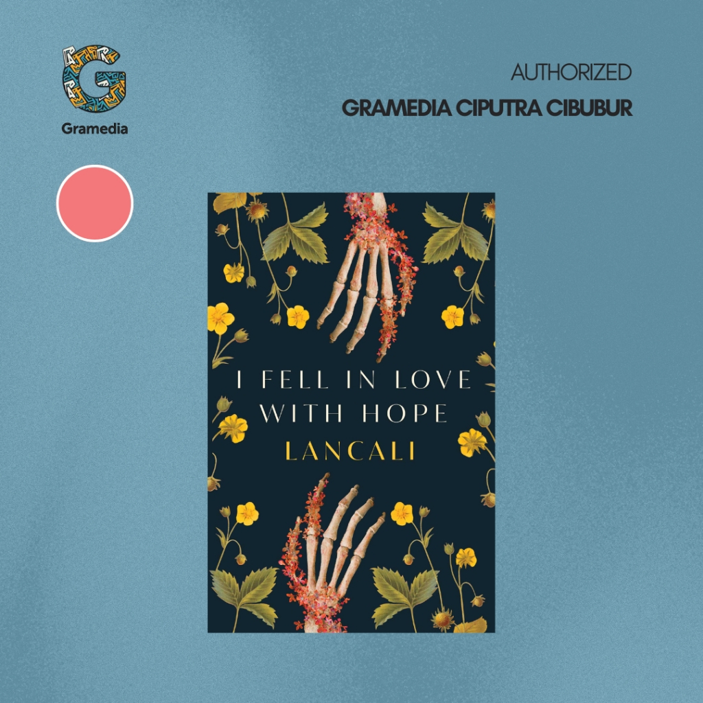 Gramedia Cibubur - I Fell in Love with Hope (Lancali)