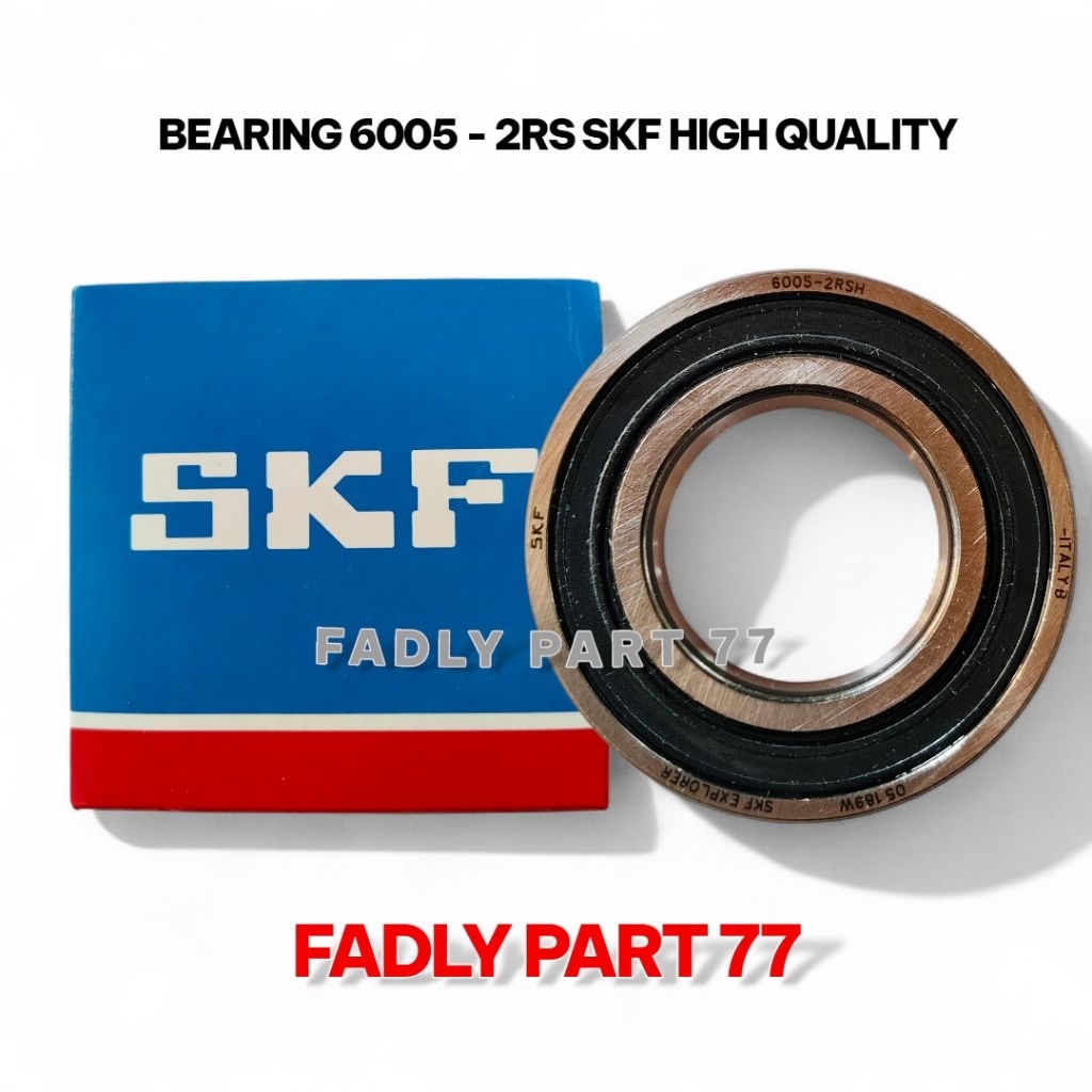 BEARING 6005 - 2RS SKF HIGH QUALITY