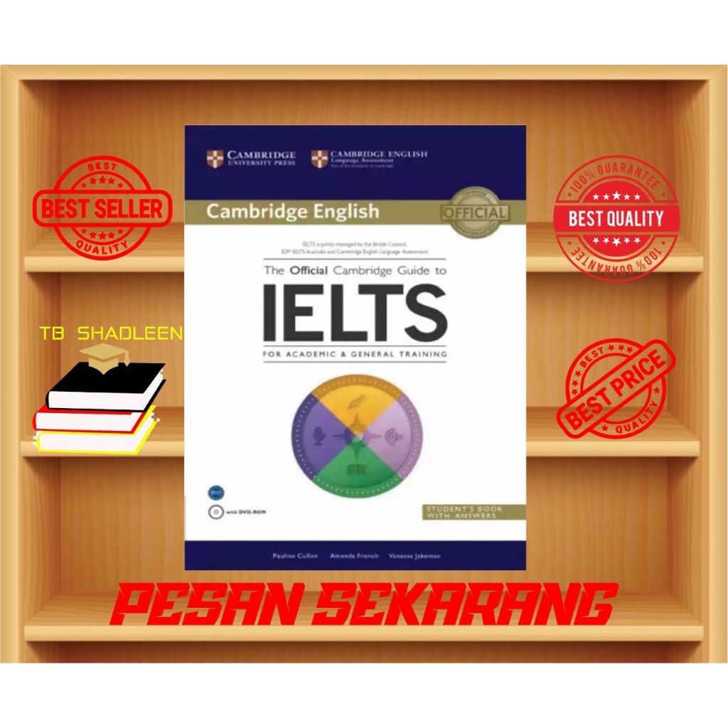 The Official Cambridge Guide to IELTS for Academic & General Training with Answers