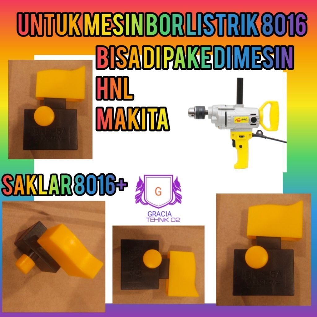 SWITCH BOR TANGAN 16MM H&L JSN 8016 SAKLAR 8016 H&L MESIN BOR MIXER 8016