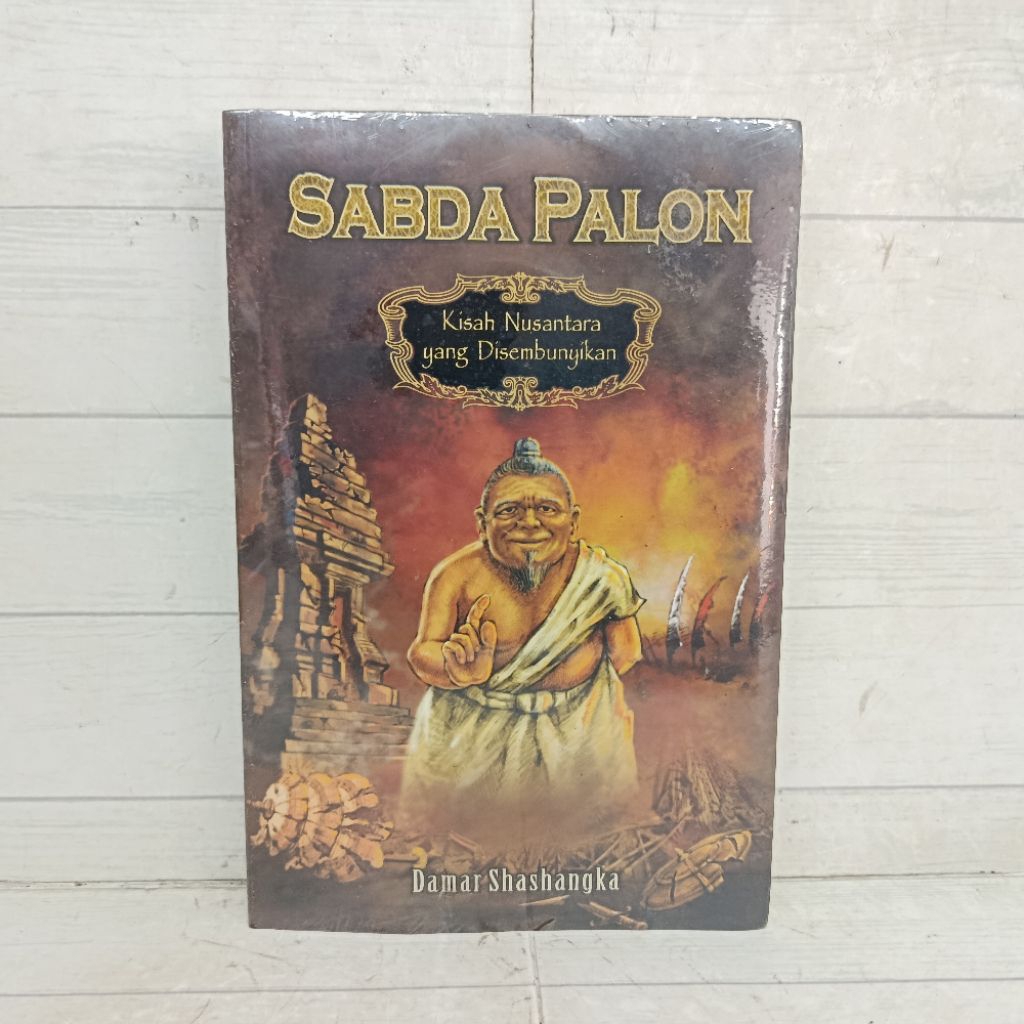 Buku Sabda Palon kisah Nusantara Yang Disembunyikan Damar Shashangka Soft cover