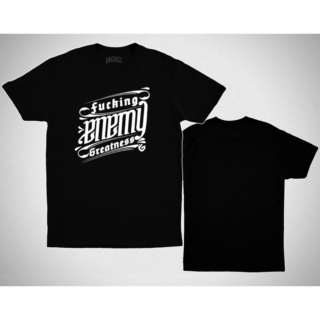 Greatness Fucking Tshirt