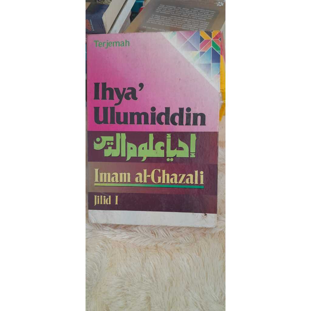 Ihya Ulumuddin Imam al-Ghazali Jilid 1