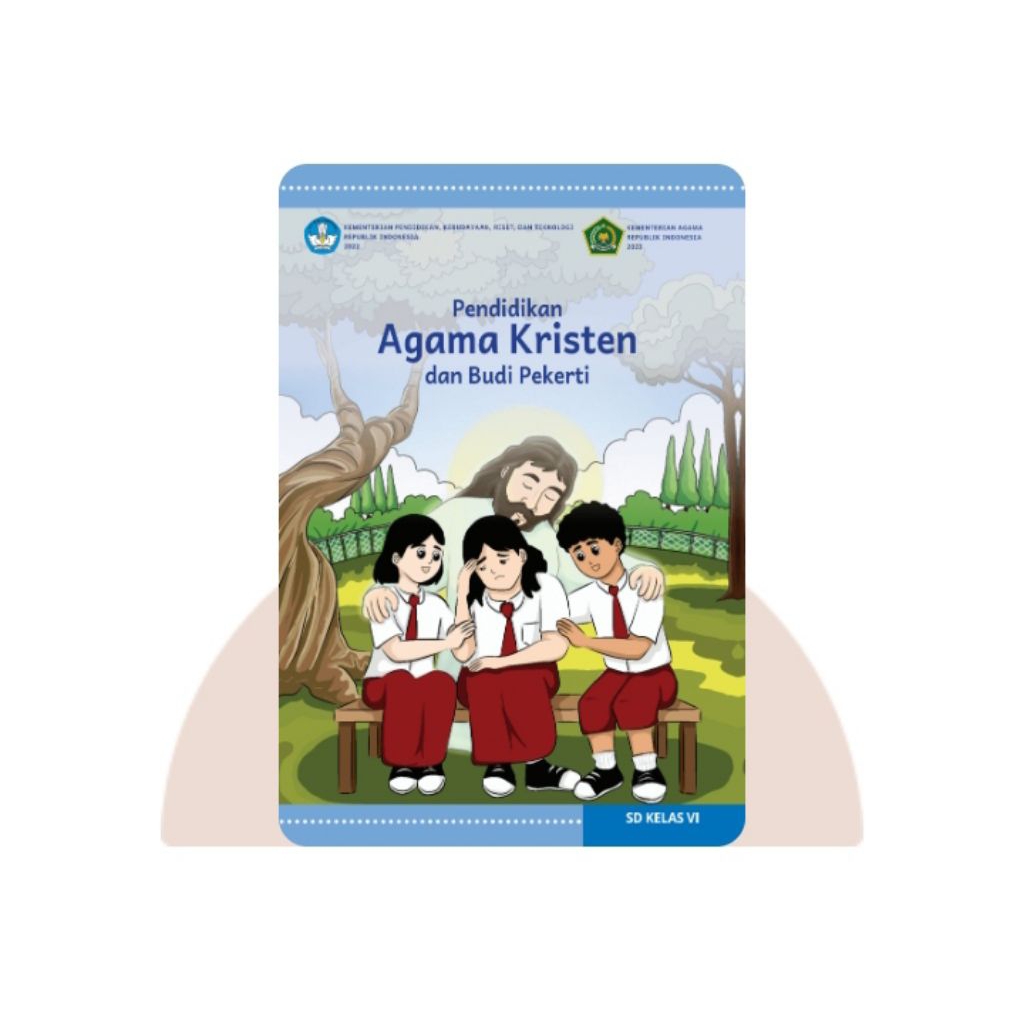 BUKU SISWA PENDIDIKAN AGAMA KRISTEN SD KELAS 6
