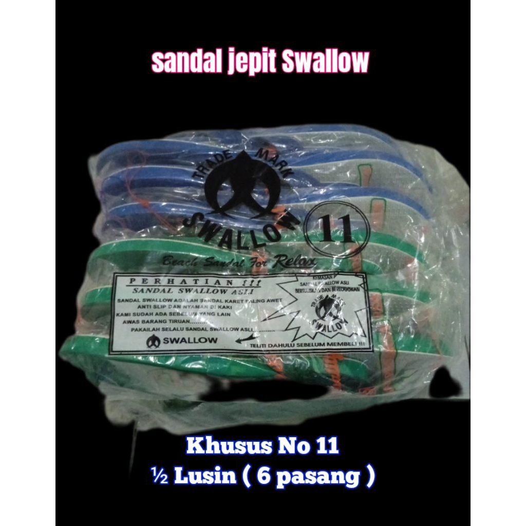 sandal Swallow asli khusus no 11 ( ½ lusin )