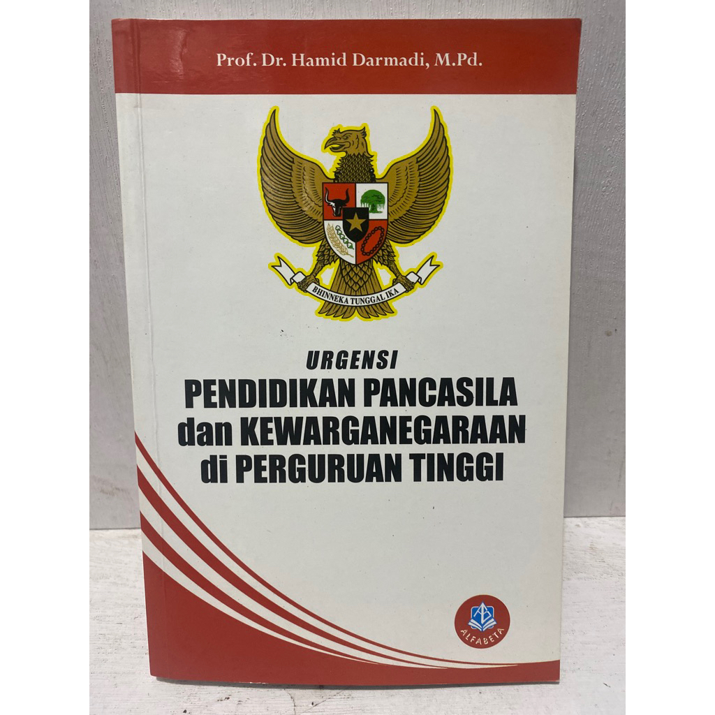 Buku Original URGENSI PENDIDIKAN PANCASILA DAN KEWARGANEGARAAN DI PERGURUAN TINGGI - PROF. DR. HAMID