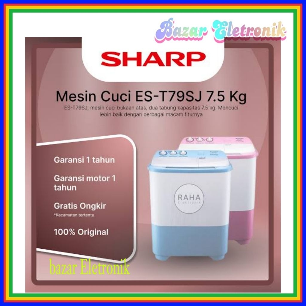 MESIN CUCI SHARP 79SJ / Mesin Cuci Sharp ES T79SJ 7 Kg 2 Tabung