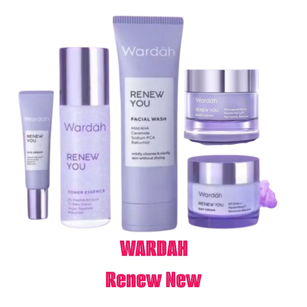 Wardah Renew You /day renew you/night renew you/facialwash renew you/eye serum renew you/serum renew