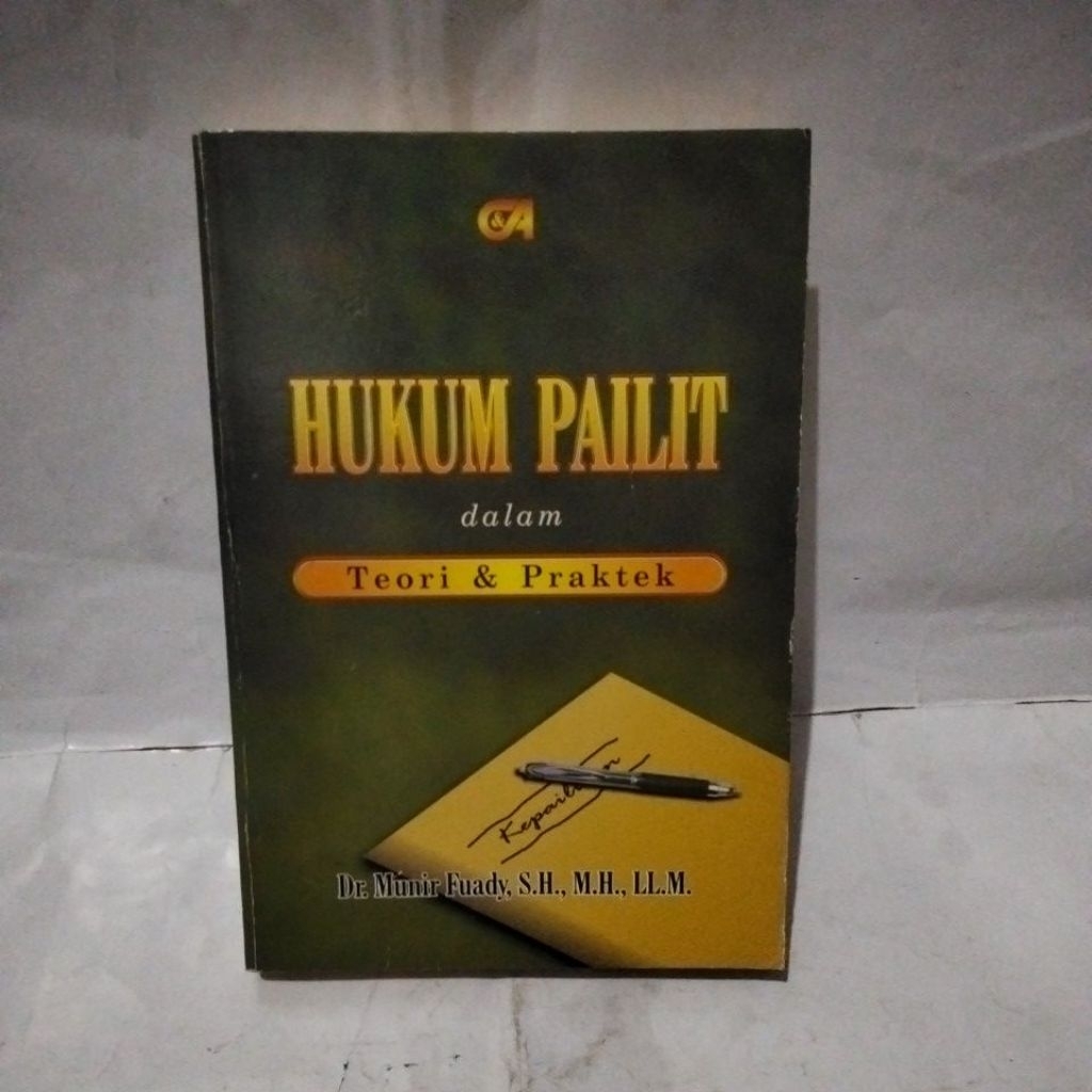 Hukum pailit dalan teori & praktek