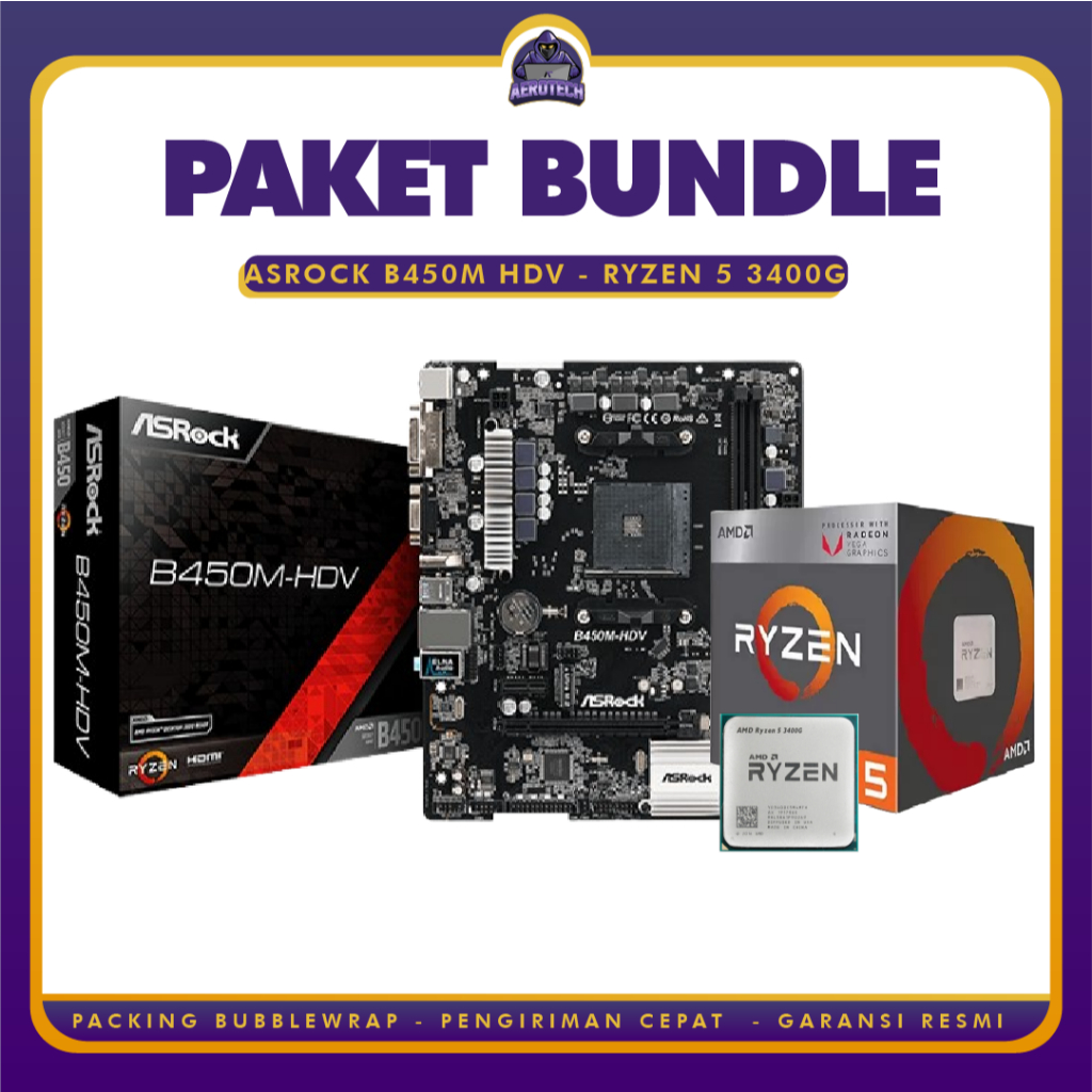 PAKET MOBO ASROCK B450M HDV + PROCESSOR RYZEN 5 3400G + RYZEN 3 3200G GARANSI RESMI