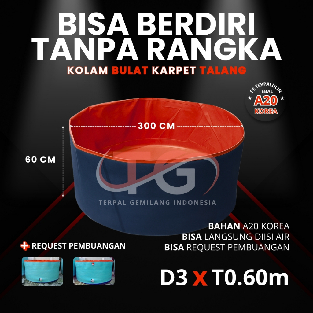 D3 T0.6 Kolam Terpal Bulat Tanpa Rangka Diameter 300 - Tinggi 60 cm Untuk Budidaya Ikan Lele nila