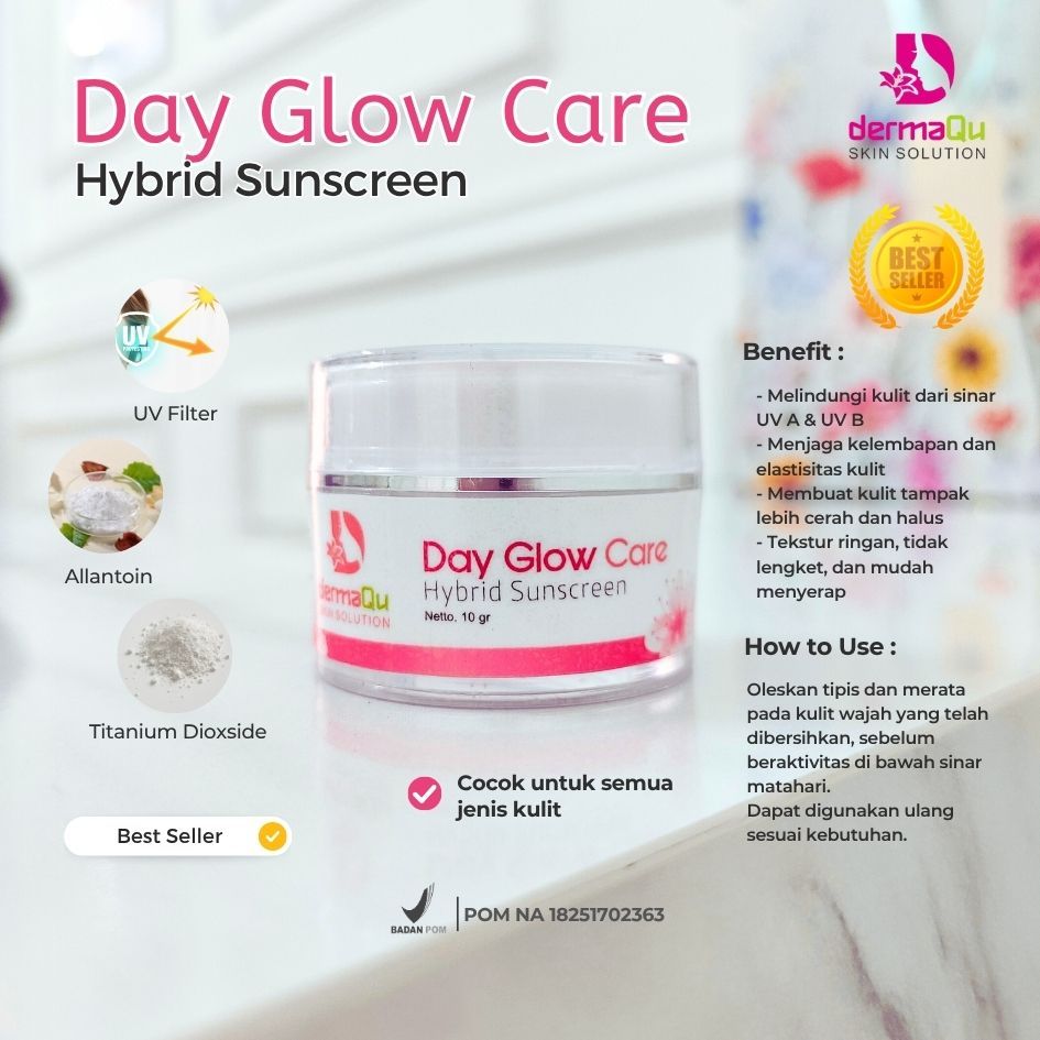 DERMAQU - DAY GLOW HYBRID SUNSCREEN  - SUNSCREEN SPF 30 UNTUK PROTEKSI SINAR MATAHARI