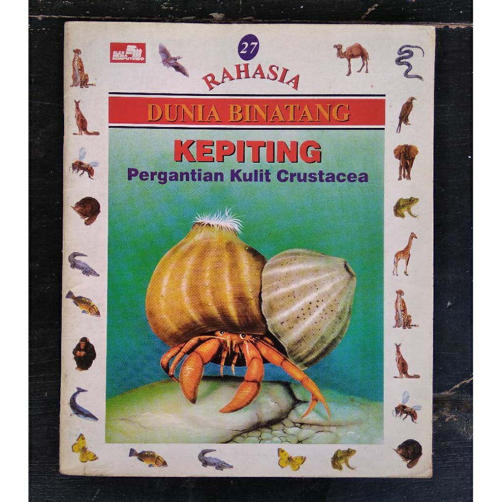 Buku Anak Rahasia Dunia Binatang - Kepiting : Pergantian Kulit Crustacea < Elex media Komputindo, 19