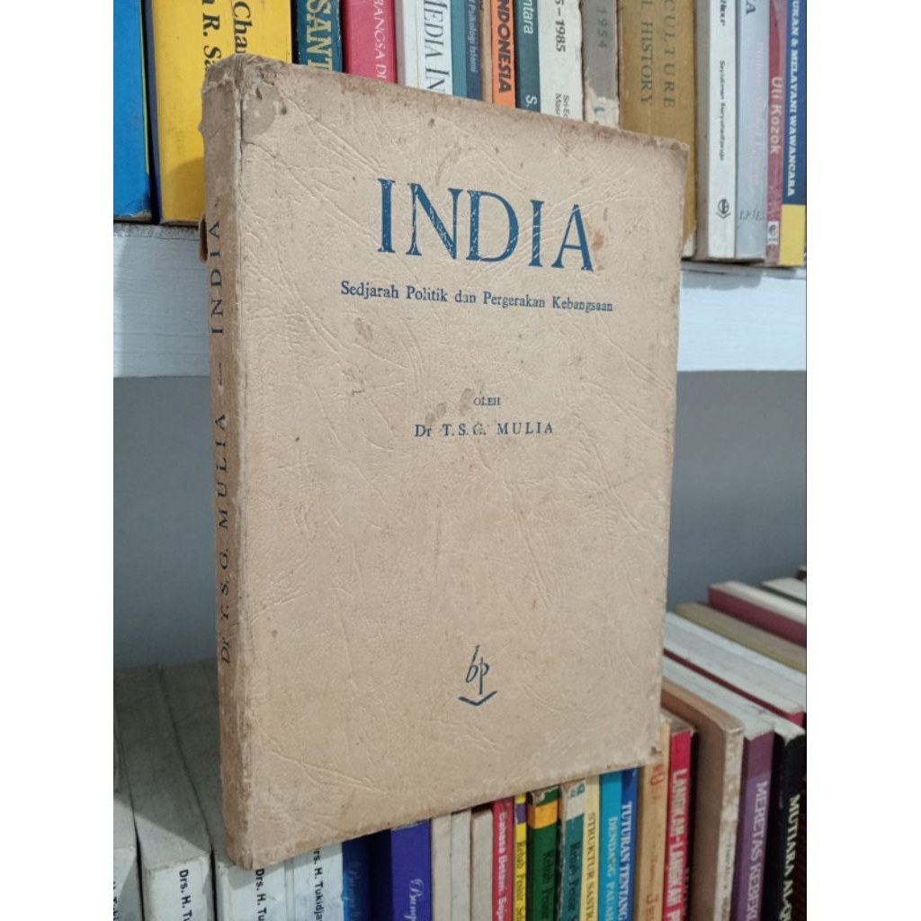 INDIA : Sedjarah Politik dan Pergerakan Kebangsaan