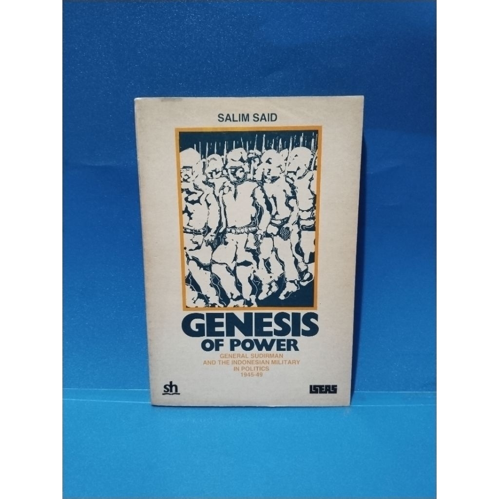 Buku original GENESIS OF POWER by Salim Said