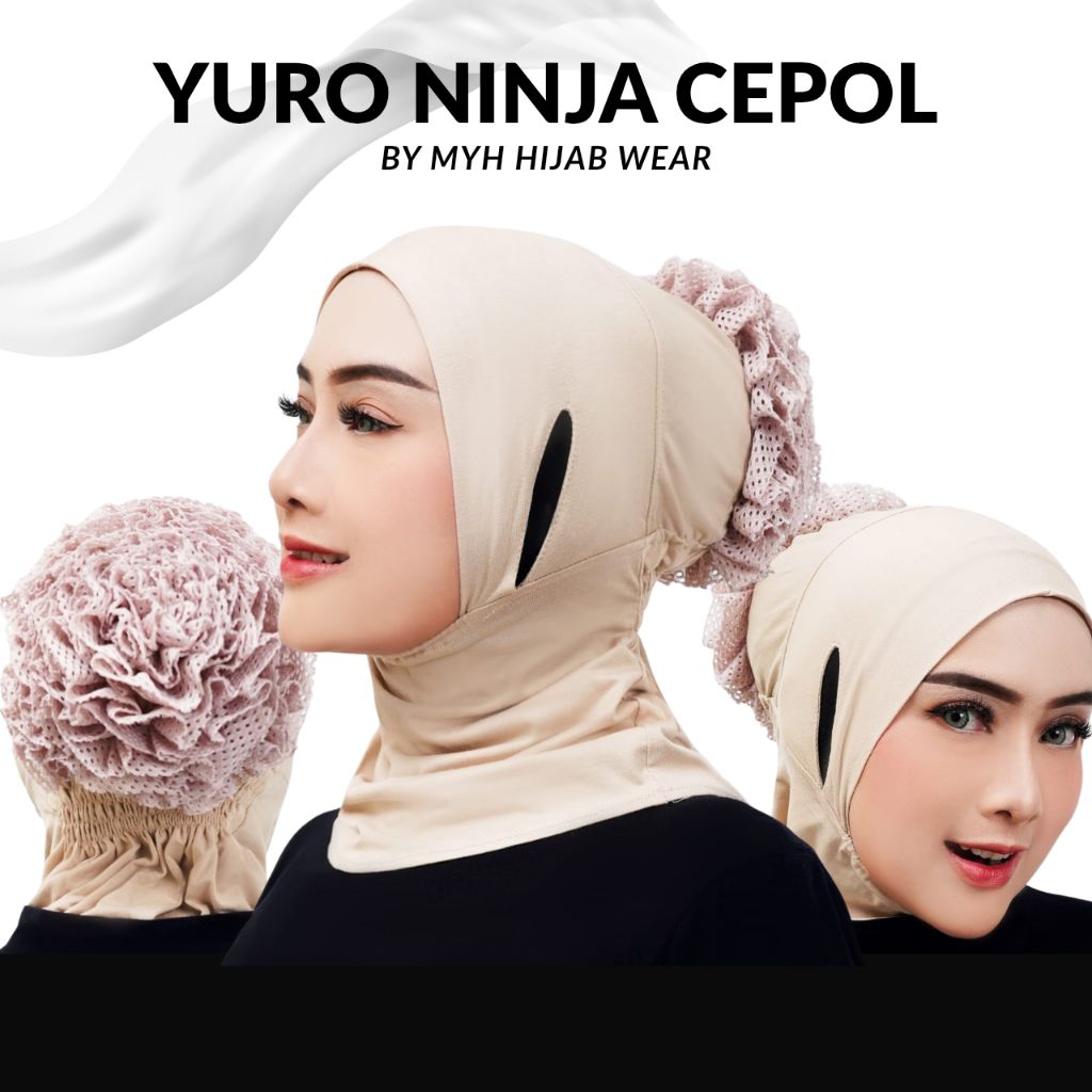 MYH HIJAB WEAR - CIPUT NINJA YURO CEPOl RAYON SPANDEK PREMIUM