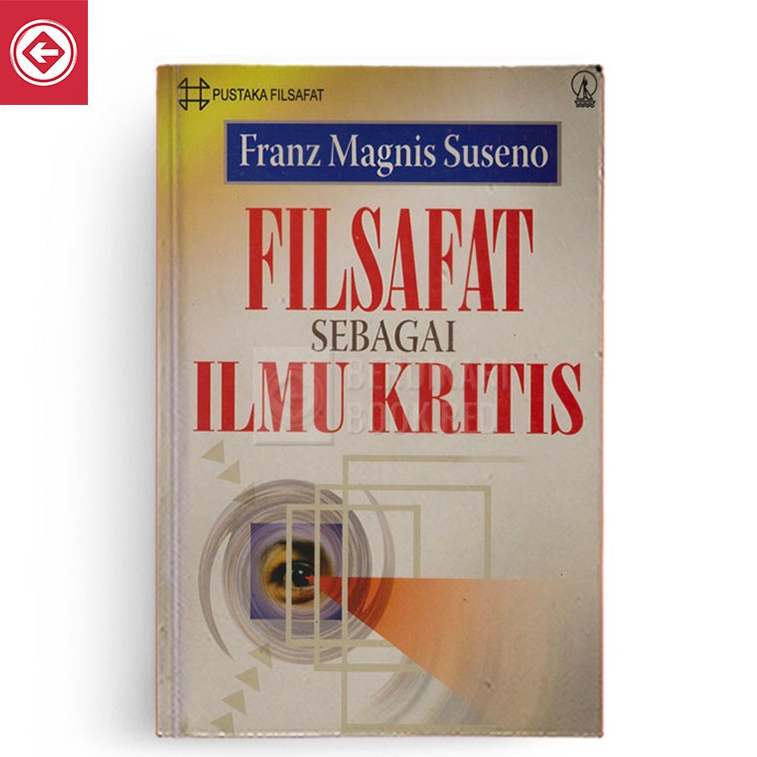 Berdikari - Filsafat Sebagai Ilmu Kritis - Kanisius