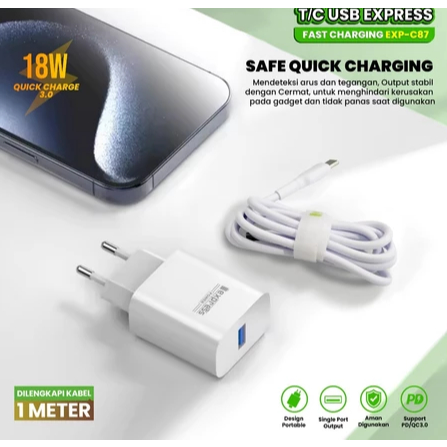 T/C USB PORTABLE EXPRESS SUPER FAST CHARGING EXP-C87 / CHARGER HANDPHONE SINGLE PORT QUICK CHARGING 