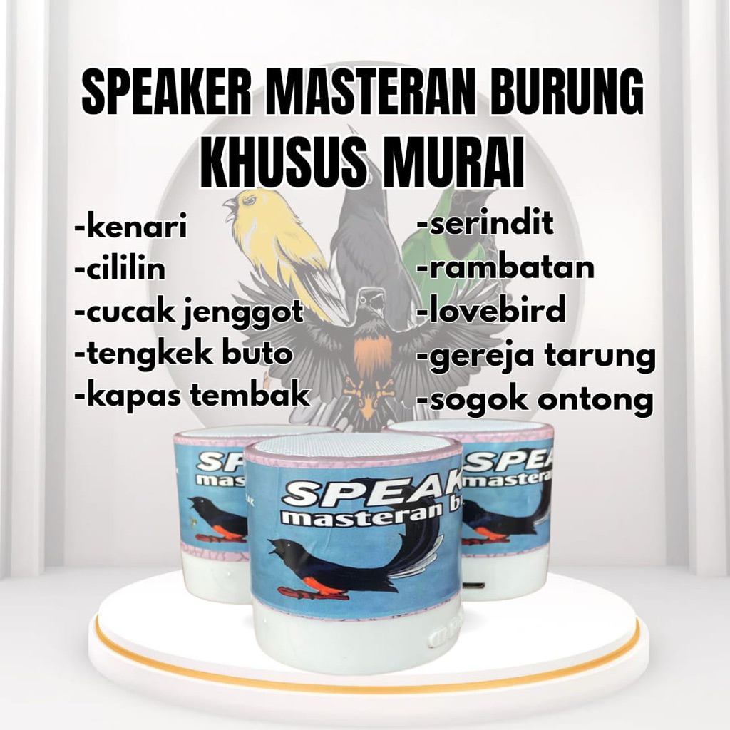 SPEAKER MASTERAN BURUNG KHUSUS MURAI