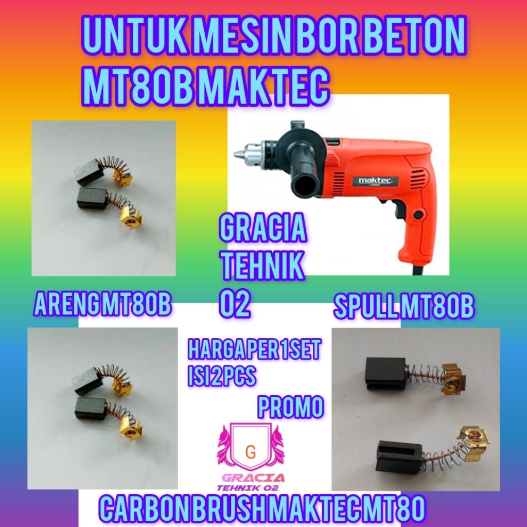 CARBON BRUSH MESIN BOR MAKTEC MT80B / SPULL ARENG MESIN BOR MAKTEC MT80 MAKTEC