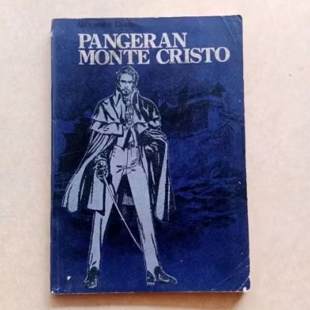 Alexander Dumas : Pangeran Monte Christo (The Count of Monte Christo)