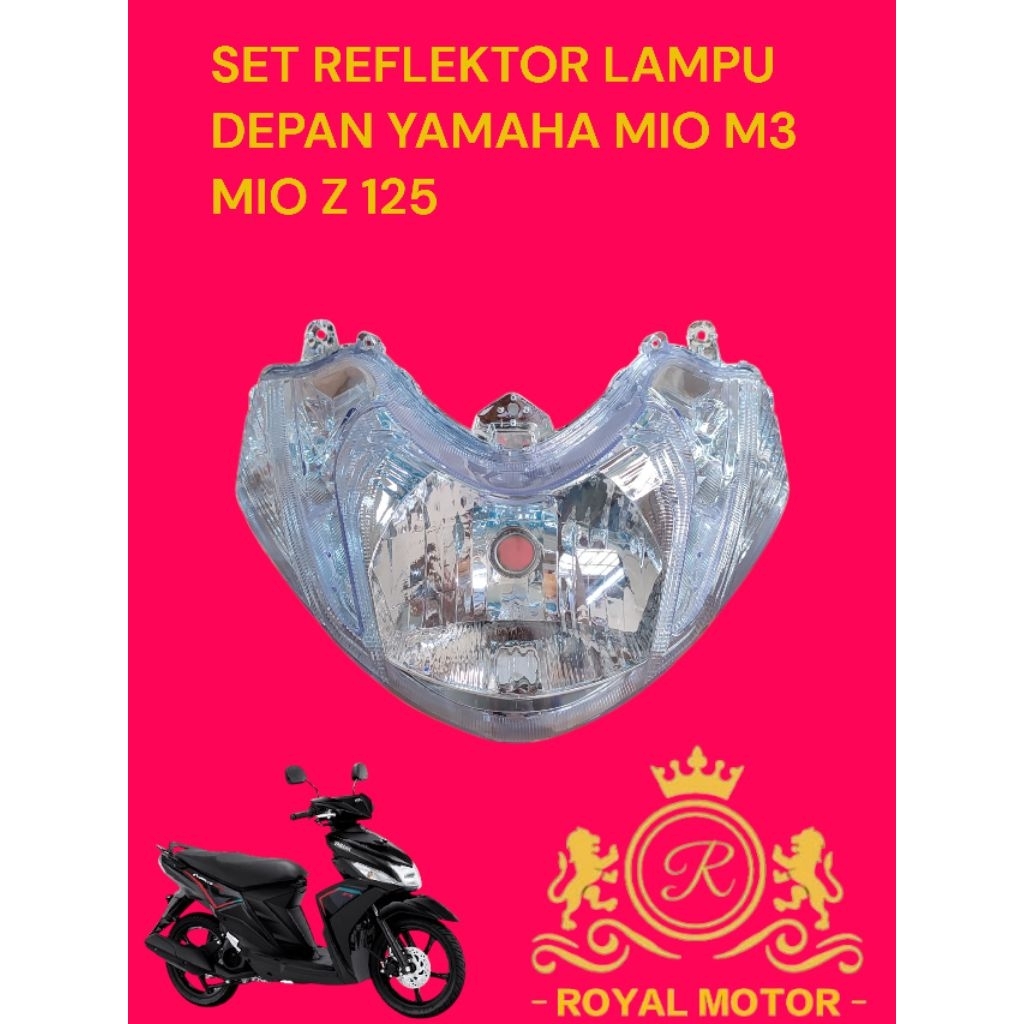 SET REFLEKTOR LAMPU DEPAN YAMAHA MIO M3 MIO Z 125