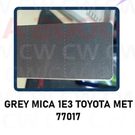 NIPPE 2000 GREY MICA 1E3 MET 77017 / CAT DUCO ABU METALIK TOYOTA