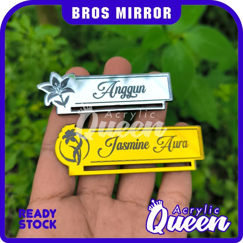 (BLB) BROSS NAMA AKRILIK MIRROR GRAFIR BUNGA / BROSS HIJAB Bros Nama Panjang Sendiri / Name Tag Papa